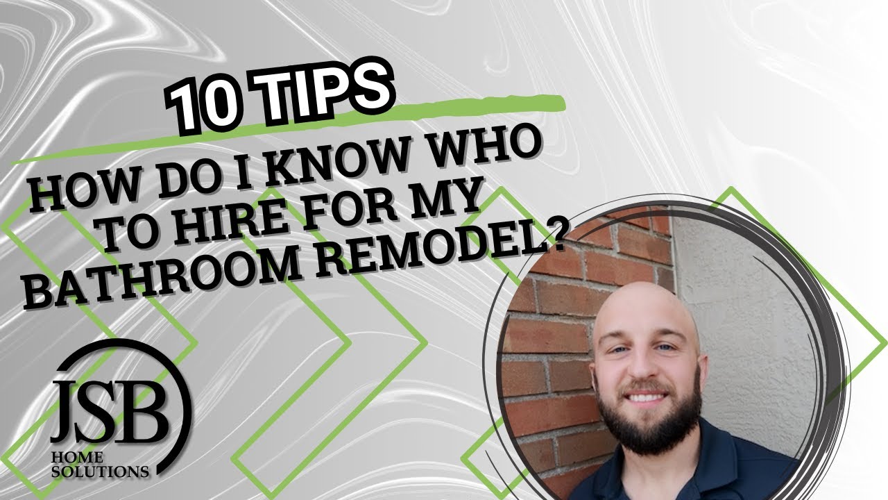 10 Tips to Hire a Bathroom Contractor - YouTube