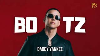 BOTZ - DADDY YANKEE (Lyrics)