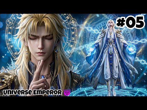 Mortal Boy Become Heavenly Emperor and Dominate Whole Universe Part 5 Anime Explain in Hindi 