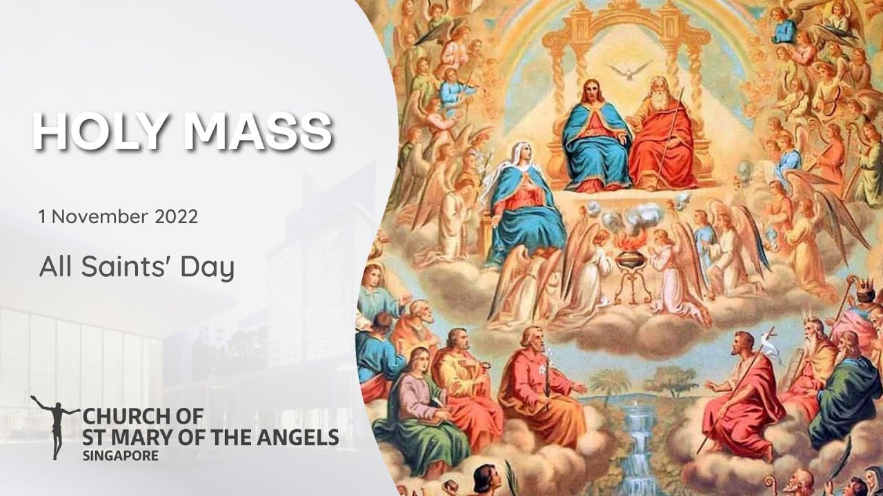Holy Catholic Mass All Saints Day 1 November 2022 YouTube