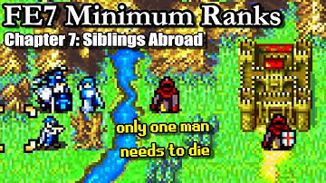 FE7 Step 7: Spare as many enemies as possible to reduce your score | Minimum Ranks