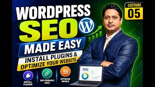 WordPress SEO Made Easy | Install Plugins & Optimize Your Website