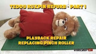 Teddy Ruxpin Refurb Part 1  Playback Repair
