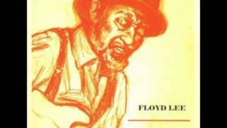 Video thumbnail of "Floyd Lee -  Nowhere Is Where I Belong"