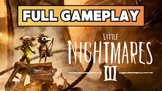 Little Nightmares 3 Full Gameplay Walkthrough