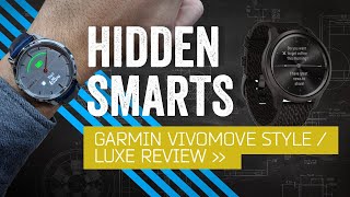 You’d Never Guess This Was A Smartwatch: Garmin Vivomove Luxe Review