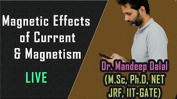 Lecture 9: Magnetic Effects of Current and Magnetism | 11th-12th Board, NEET-JEE Chapter One Shot