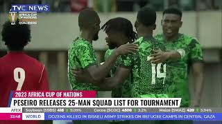 Pesiro Releases 25-Man Squad List For Afcon 2023