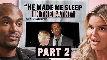Kerry Katona Part 2: I Went From £400K a Year to Bankrupt! Why I Had To Turn to ØnlyFans