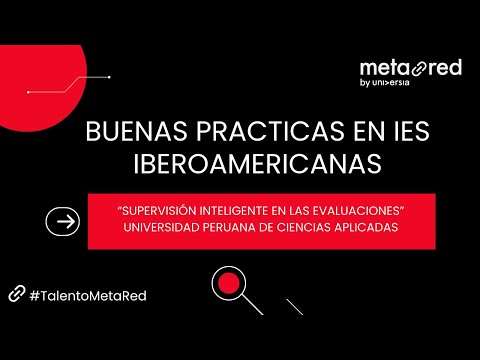 Buenas prácticas MetaRed, el ejemplo de la Universidad Peruana de Ciencias Aplicadas