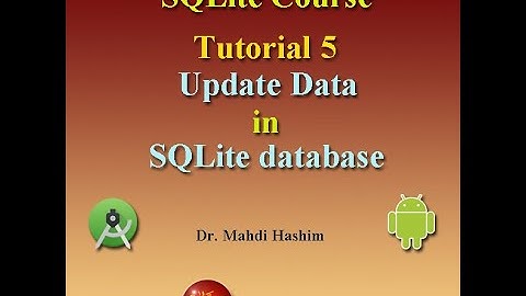 SQLite Course Tutorial 5: How to update data in SQLite Database in Android (waddan soft)