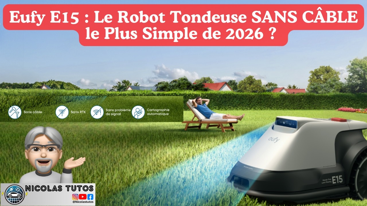 Eufy E15  Robot Tondeuse SANS CÂBLE le Plus Simple de 2026 ? Test Complet