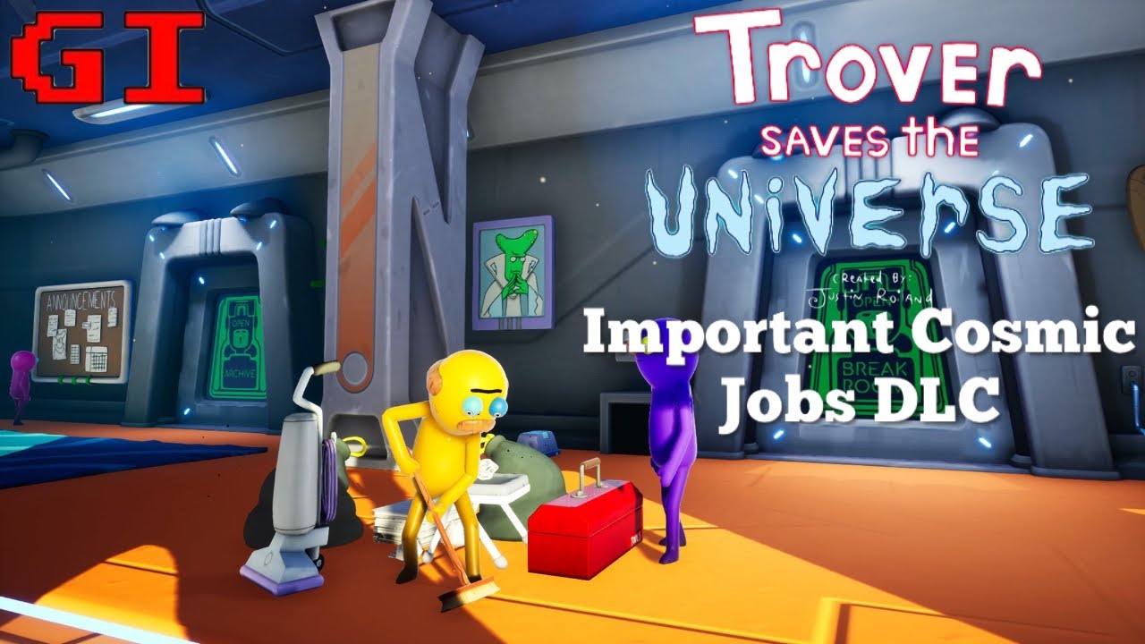 Trover Saves The Universe Gameplay Walkthrough - Important Cosmic Jobs DLC - YouTube
