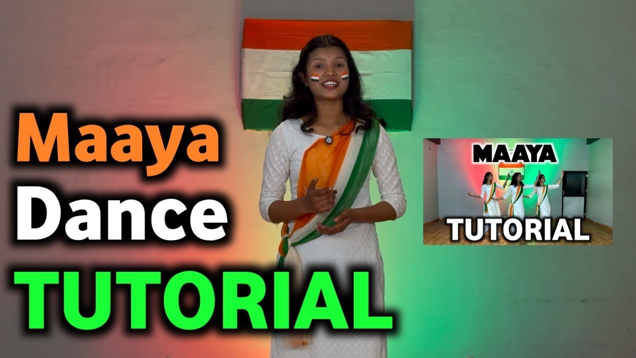 Maaya | Tutorial | Desh Bhakti Dance Tutorial | B praak | Republic Day Dance | Patriotic Song Dance