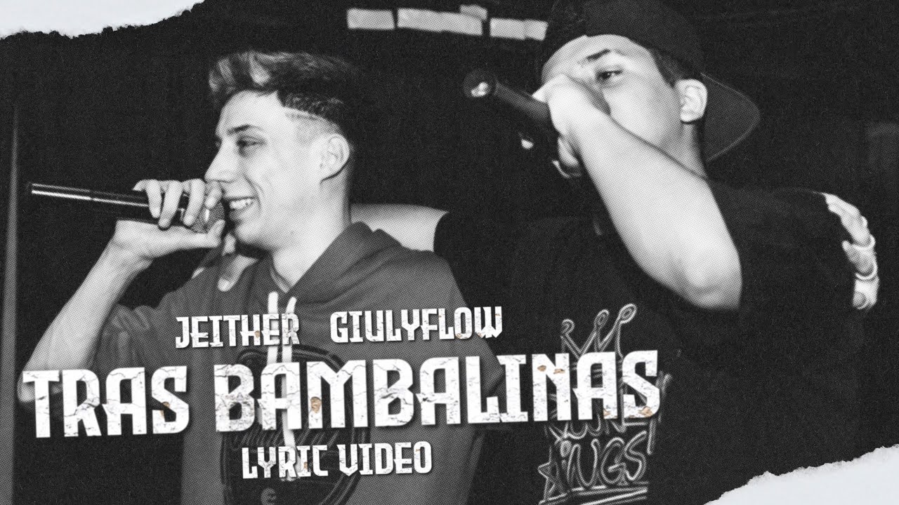 JEITHER & GIULYFLOW - TRAS BAMBALINAS (PROD. LAVILM STUDIO)