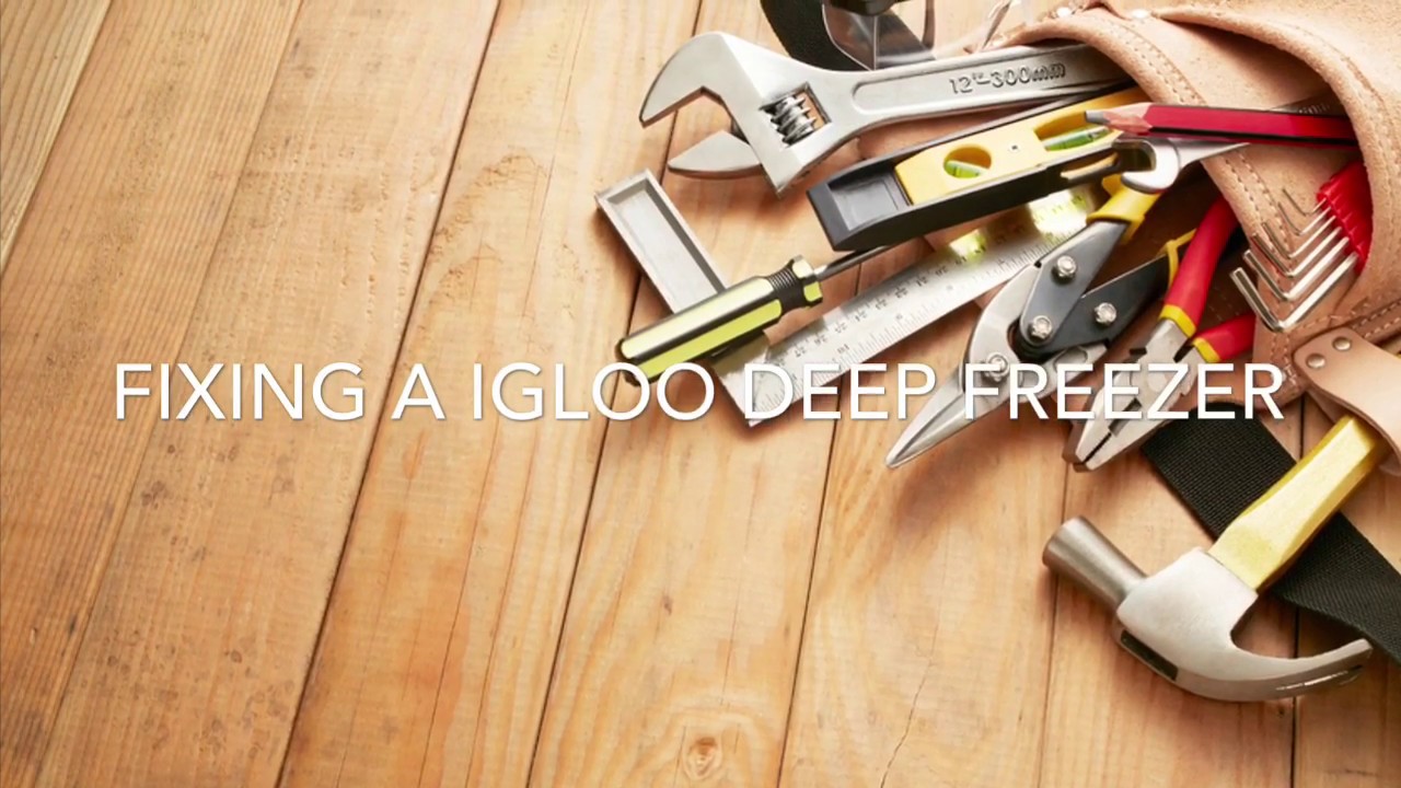 Fixing an igloo deep freezer YouTube