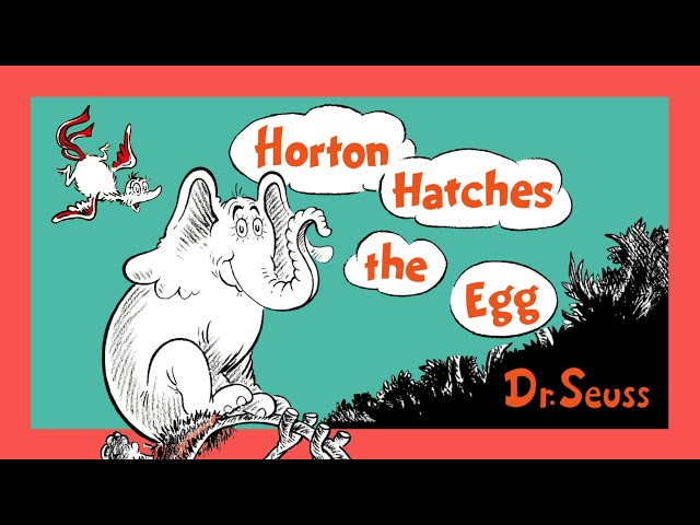 Dr. Seuss Presents: Horton Hatches The Egg | Unofficial Animated