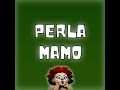 Perla Mamo Mp3 Song