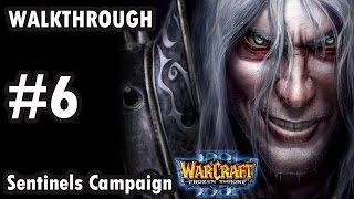 Warcraft 3 The Frozen Throne - Sentinels Campaign -Chapter 6- Shards Of The Alliance Walkthrough