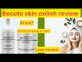 Becute skin polish review😱 |before and after results ||does it really work ?