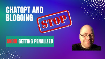 Chat Gpt And Blogging I Avoiding Getting Penalized By Google