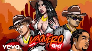 Download Lagu El Bogueto, Sixteen Savage - VAQUERO RMX (Ft. Bellakath \u0026 El Malilla)(Official Audio) MP3
