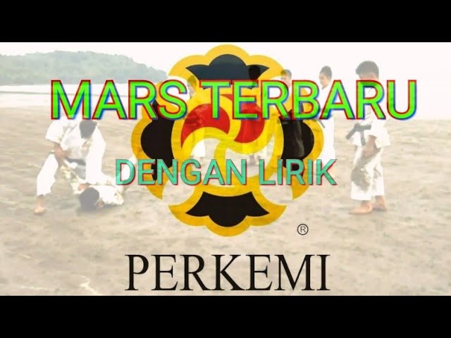 MARS PERKEMI 2020 TERBARU DENGAN LIRIK class=