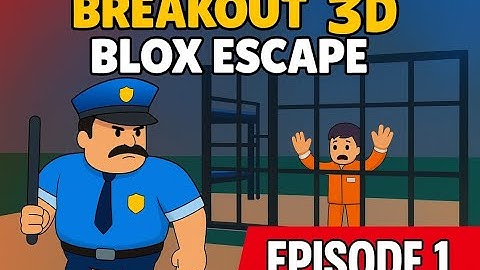 Breakout 3D: Blox Escape – Ultimate Puzzle Adventure | Episode 1 Gameplay (Android/iOS)