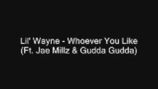 Watch Lil Wayne Whoever You Like video