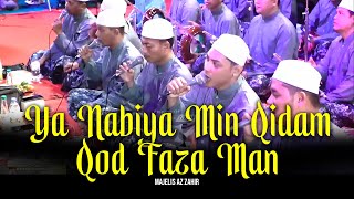 Ya Nabiyamin Qidam ❌ Qod Faza Man Hasaba - Majelis Az Zahir | Lirik & Terjemah