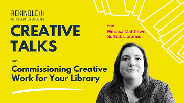 Rekindle Libraries Creative Talks - Working with Artists