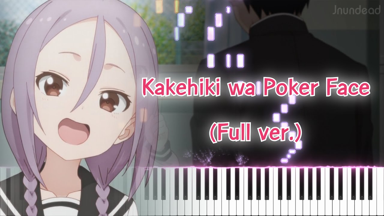 Soredemo Ayumu wa Yosetekuru Opening Full『Kakehiki wa Poker Face』by Kana  Hanazawa 