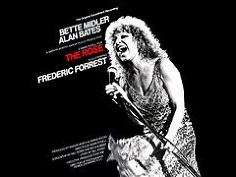『 The Rose 』   「Bette Midler」　 映画「ローズ」