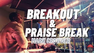 Video thumbnail of "Mark Crowder - Breakout into PRAISE BREAK"