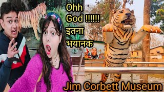 Jim corbett Museum...!!!! रामनगर गये और यह नहीं देखा तो कुछ नहीं देखा !!! Dhangarhi Museum ||