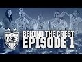 behind the crest ep 1 uswnt in canada