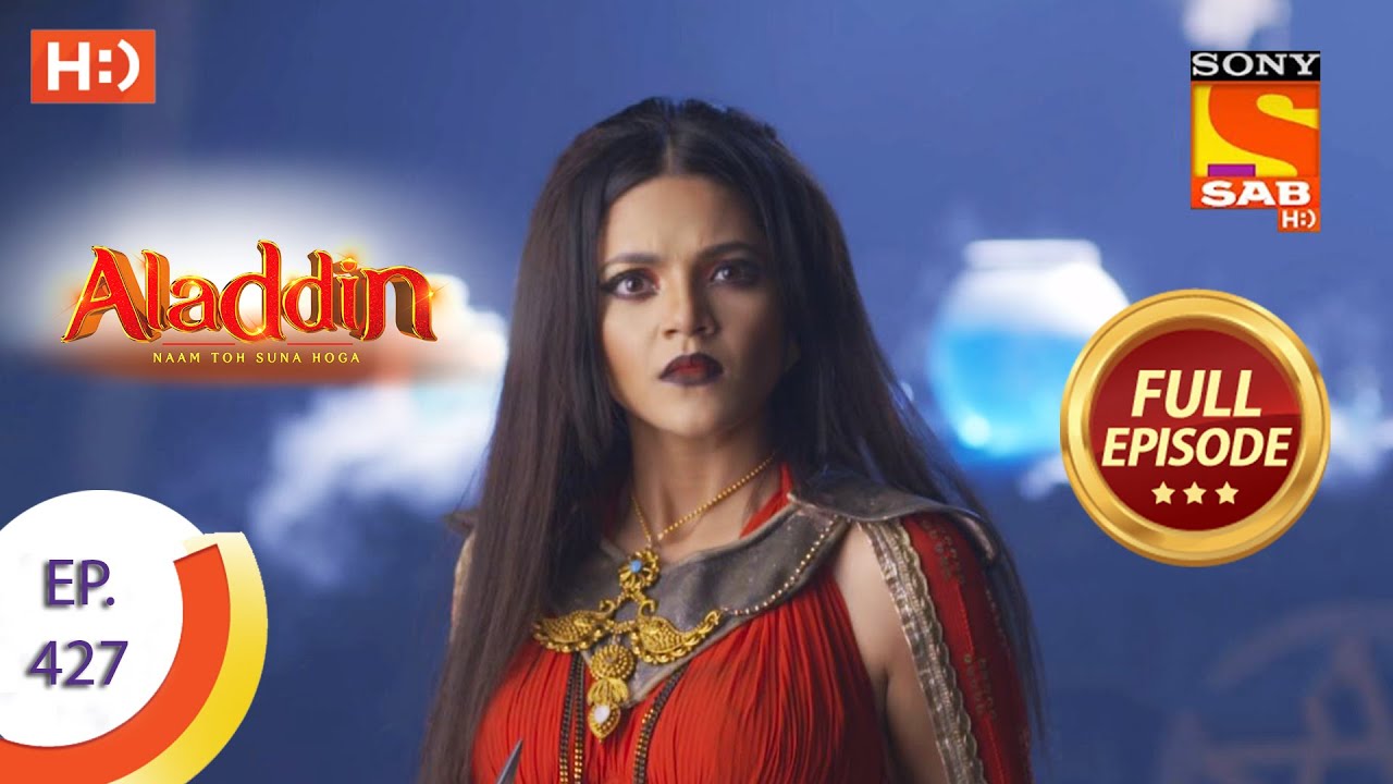 Aladdin   Ep 427    Full Episode   17th July 2020