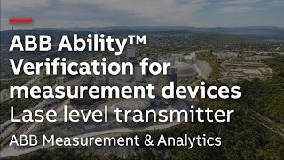 How to use ABB Ability™ Verification for measurement devices with LLT100 Laser level transmitter