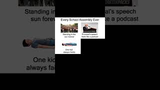Every School Assembly Ever Starter Pack #memes #shorts