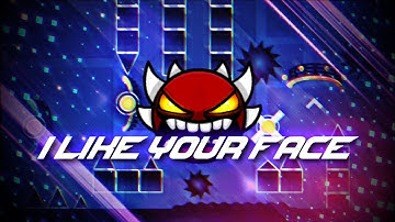 "I Like Your FACE" Extreme Demon gameplay showcase (Noclip preview) by MustLayout and more