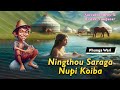 Ningthou saraga nupi koiba  manipuri phunga wari  helly maisnam  langanar thiyam