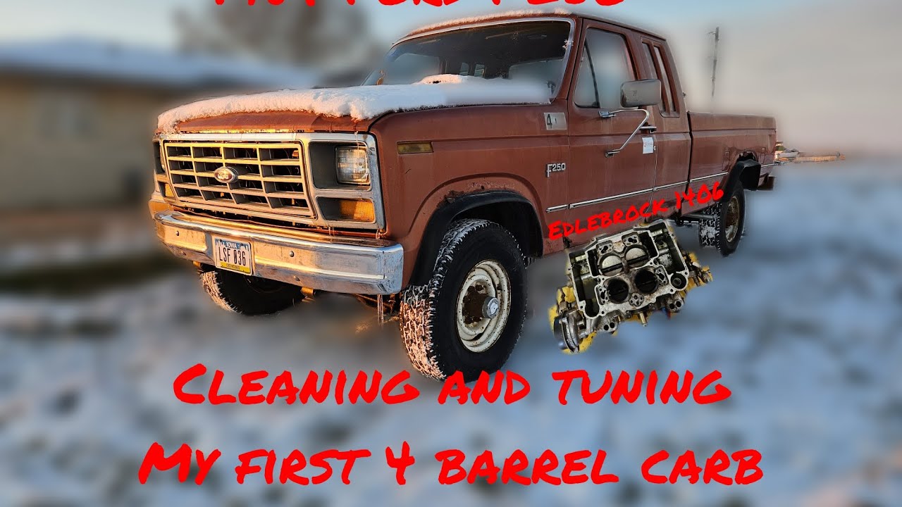 Clean F250 Rig 1984 F250 , cleaning and tuning my first carburetor - YouTube