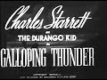 The Durango Kid - Galloping Thunder - Charles Starrett, Smiley Burnette