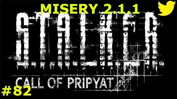 S.T.A.L.K.E.R. Call of Pripyat - Misery 2.1.1 - Part 82 - Reconnaissance.
