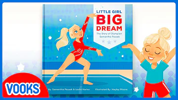 Kids Book Read Aloud: Little Girl Big Dream! | Vooks Narrated Storybooks