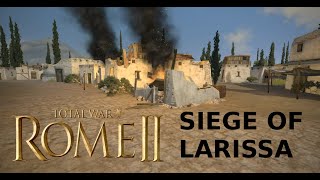 Rome Ii Total War The Battle Of Larissa Sparta Vs Epyrus - Cinematic Siege