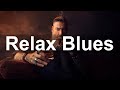 Elegant Blues - Exquisite Mood Blues and Rock Instrumental Music to Relax