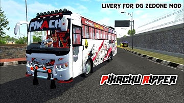 PIKACHU [ RIPPER ] LIVERY FOR DG ZEDONE MOD IN BUSSID | @DASAPPAN GAMING | @The Solo Gamer YT |