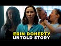 The Untold Story of Erin Doherty: From The Crown to Breaking Barriers | Erin Doherty