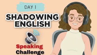 English Shadowing for Beginners | Day 1 | Daily English Practice